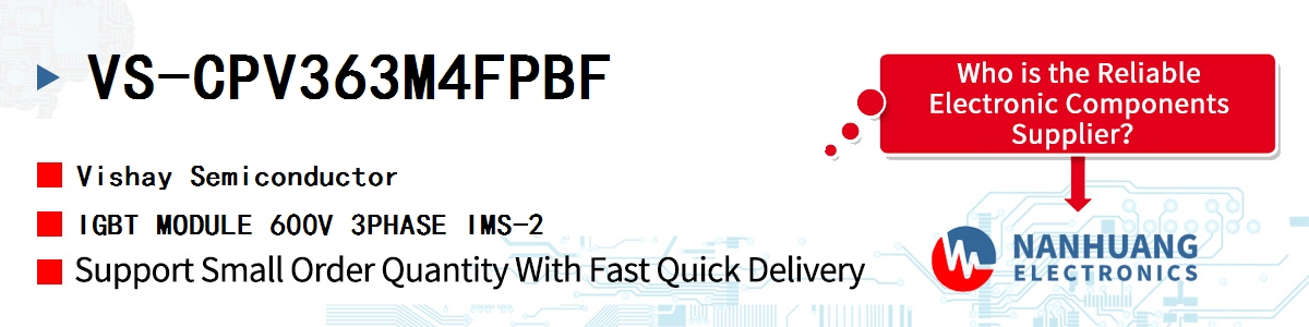 VS-CPV363M4FPBF Vishay IGBT MODULE 600V 3PHASE IMS-2